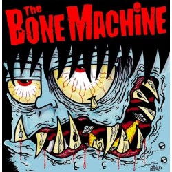The Bone Machine 7" e.p. NOI SIAMO ZOMBIES billy’s Bones Records Rock'n'Roll